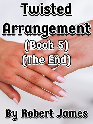 cover image of TWISTED ARRANGEMENT (BOOK 5) (THE END)